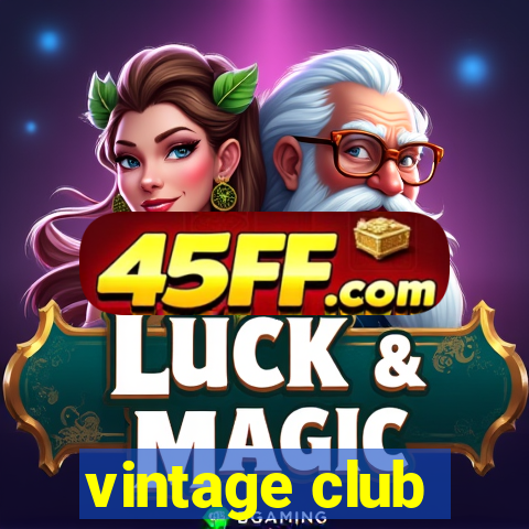 vintage club
